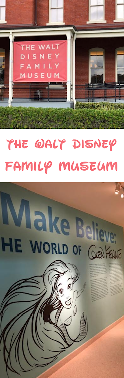 The Walt Disney Family Museum