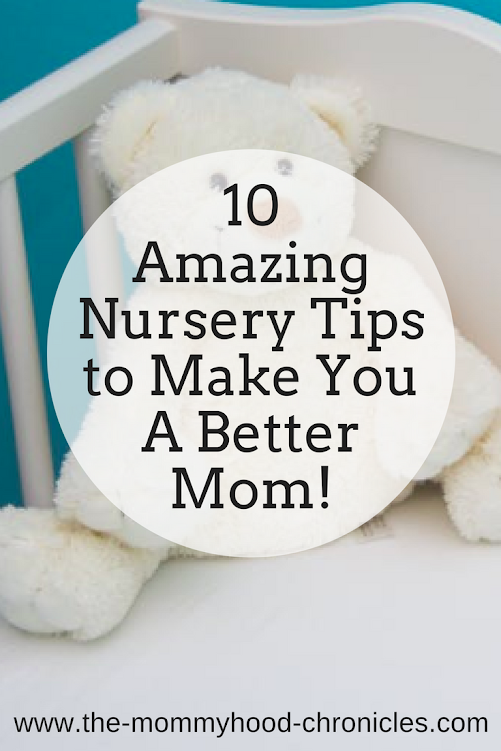 10 amazing nursery trips to you be a better moms