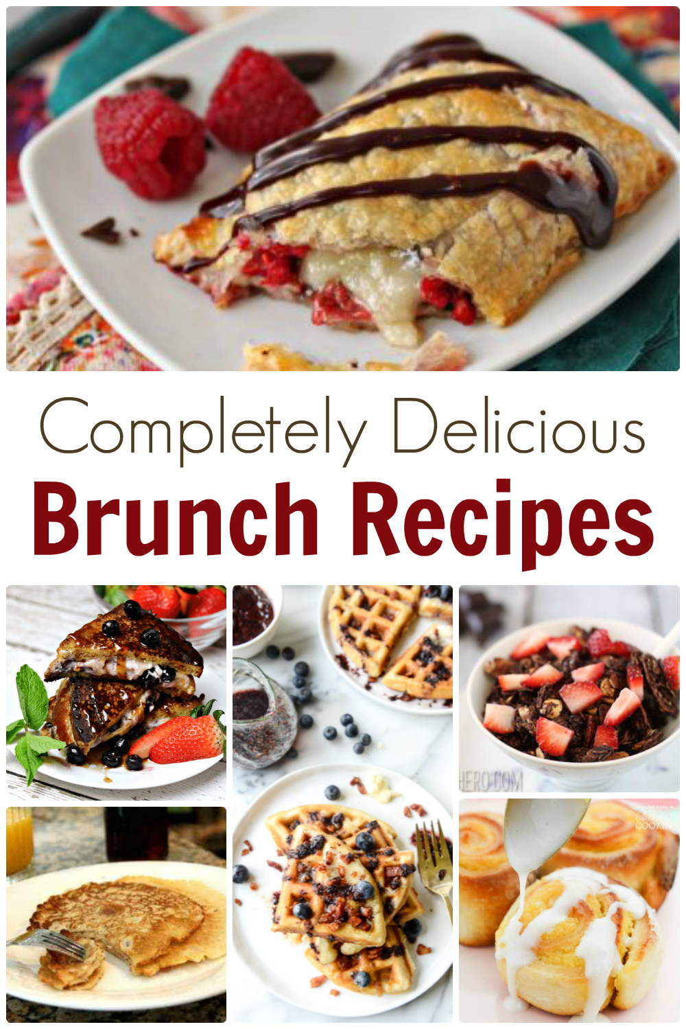 Completely Delicious Brunch Recipes! 