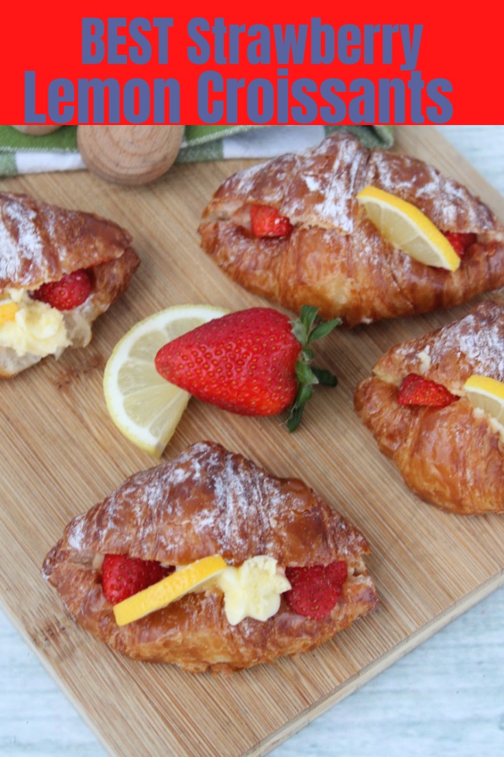 Best Strawberry Lemon Croissants